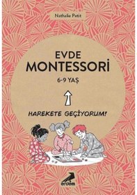 Resim Evde Montessori - Harekete Geçiyorum! 6-9 Yaş - Nathalie Petit - Erdem Yayınları 