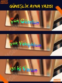 Resim Modifiye Fabrikası Güneşlik Ayna Sticker Seti - Çok Güzelsin, Çok Yakışıklısın, İyi ki Varsın 