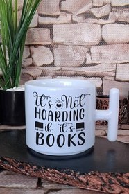Resim It's Not Hoarding If It's Books Yazılı Kitap Sever Hediyelik T Kulplu Latte Fincanı Kupa Bardak, QB1L5451 