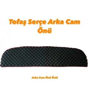 Resim Tofaş Uyumlu SERÇE ARKA CAM ÖNÜ VİP DERİ 