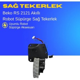 Resim Ümit Maker Beko Rs 2121 Akıllı Robot Süpürge Sağ Tekerlek Aksesuarları - Yedek Parça 