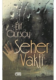 Resim Seher Vakti - Elif Gürsoy - Çatı Kitapları 
