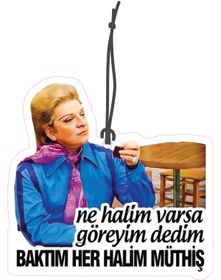 Resim Genel Markalar Premium Serisi Ne Halim Varsa Göreyim Dedim Tasarımlı Dekoratif Oto Kokusu Ve Oto Aksesuarı 