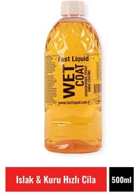 Resim Wet Coat 500 Ml Islak & Hızlı Cila Yeni 
