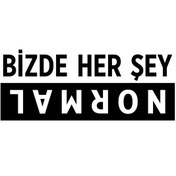Resim Kıvırcıkyoga Bizde Her Şey Normal (Oto-Motor-Laptop-Duvar-Dekor) 20 x 8 cm 