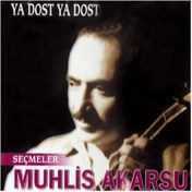 Resim Muhlis Akarsu - Ya Dost Ya Dost Cd 