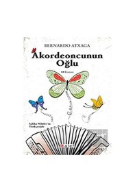 Resim Akordeoncunun Oğlu - Bernardo Atxaga - Alef 