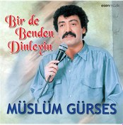 Resim Müslüm Gürses - Bir De Benden Dinleyin Cd 