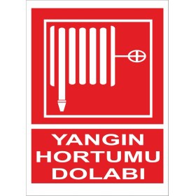 Resim Reklamji Yangın Hortumu Dolabı Iş Güvenliği ve Uyarı Levhaları 