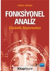 Resim Fonksiyonel Analiz Çözümlü Alıştırmaları - Yüksel Soykan - Nobel Akademik Yayıncılık 