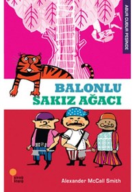 Resim Abur Cubur Peşinde - Balonlu Sakız Ağacı - Alexander McCall Smith - Günışığı Kitaplığı 