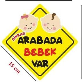 Resim Arabada Bebek Var Sticker Oto Araba Sticker 19 x 19 cm 