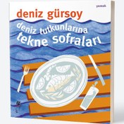 Resim Deniz Tutkunlarına Tekne Sofraları 