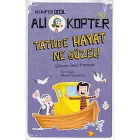 Resim Helikopter Değil Ali kopter 5 - Tatilde Hayat Ne Güzel 