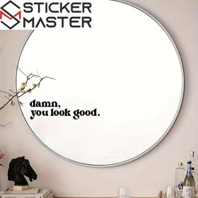 Resim Ayna Stickerı | Damn You Look Good Dekoru | Sticker Master - Siyah / 1 Adet 