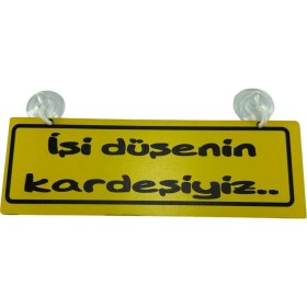 Resim Tky Cam Süsü Yazı ’işi Düşenin Kardeşiyiz’ Mdf Vantuzlu 