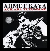 Resim Ateş Müzik Ahmet Kaya - Acılara Tutunmak / Cd 