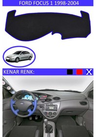 Resim Torpido Koruma Halısı Siyah Kenar Renk Mavi Ford Focus 1 1998-2004 İle Uyumlu 