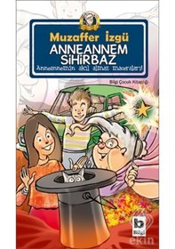 Resim Anneannem Sihirbaz - Muzaffer İzgü - Bilgi Yayınevi 