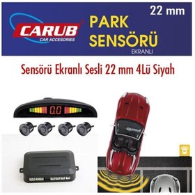Resim Carub Park Sensörü Siyah Ekranlı Sesli 22 Mm 