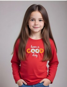 Resim Have A Good Day Baskılı Kız Çocuk Yuvarlak Yaka Kırmızı Sweatshirt Kırmızı 