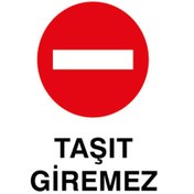 Resim İzmir Fırça 25,5x36 cm Metal Taşıt Giremez Uyarı Tabelası (İZ-553095) 