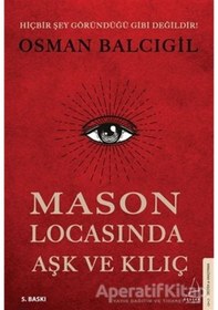 Resim Mason Locasında Aşk ve Kılıç - Osman Balcıgil - Destek Yayınları 