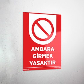 Resim Ambara Girmek Yasaktır Levhası - 60x90 cm / Kompozit 