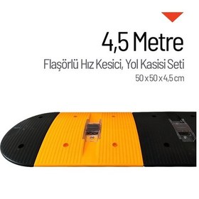 Resim Flaşörlü Hız Kesici, Yol Kasisi 4,5 Metre-3487 