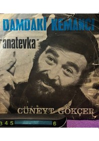 Resim Cüneyt Gökçer - Damdaki Kemancı "anatevka" / Bir Zengin Olsam Ben 7" Vinyl 45'lik 