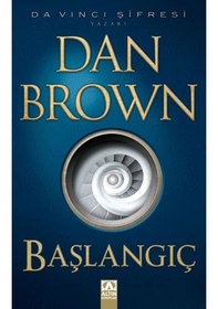 Resim Başlangıç (Türkçe) / Roman / Da Vinci Şifresi Yazarı Dan Brown 