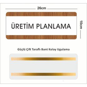 Resim zafrakreklam Ofis Departman Kapı İsimliği, Yönlendirme levhası 26X10Cm BEYAZ-CEVİZ ( ÜRETİM PLANLAMA ) 