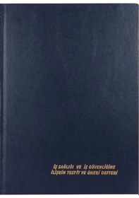 Resim Iş Sağlığı Ve Iş Güvenliği Tespit Ve Öneri Defteri N11.2154 