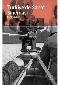 Resim Türkiye'de Sanat Sineması - Barış Saydam - Doruk Yayınları 