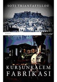 Resim Kurşun Kalem Fabrikası - Soti Trintafyllou - Literatür Yayıncılık 