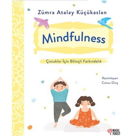 Resim Mindfulness - Çocuklar İçin Bilinçli Farkındalık 