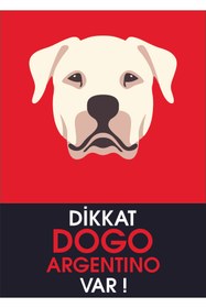 Resim Bull's DİKKAT DOGO VAR (25x35) 