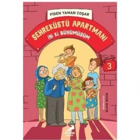 Resim Erdem Çocuk Iyi Ki Büyümüşüm Şehreküstü Apartmanı 3 