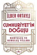 Resim Cumhuriyet'in Doğuşu - Kurtuluş ve Kuruluş Yılları 