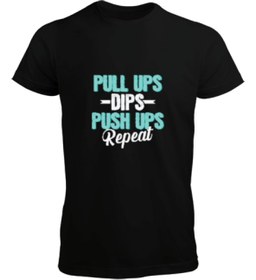 Resim Pull Ups Dips Push Ups Repeat Siyah Erkek Tişört 