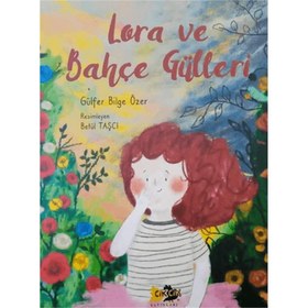 Resim Lora ve Bahçe Gülleri 