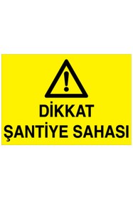 Resim Uytab Dikkat Şantiye Sahası Uyarı Tabelası - 20x30 Alüminyum Kompozit Panel - ŞA6 
