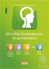 Resim Dil ve Biliş Bozukluklarında Terapi Etkinlikleri - Didem Akyıldız - Özlem Cangökçe Yaşar - Detay Yayıncılık 