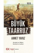 Resim Büyük Taarruz: Kurtuluş'un Mührü Kuruluş'un Anahtarı - Ahmet Yavuz - Cumhuriyet Kitapları 