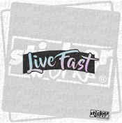 Resim Sticker Works Live Fast Sticker 