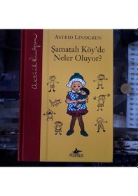 Resim Şamatali Köyde Neler Oluyor Astrid Lindgren 