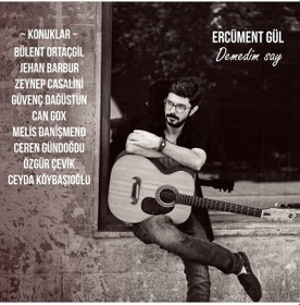 Resim Ercüment Gül - Demedim Say CD 