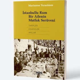 Resim İstanbullu Rum Bir Ailenin Mutfak Serüveni 