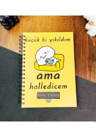 Resim Kişiye Özel Küçük Bi Yıkıldım Ama Halledicem Tasarımlı Konuşan Ajanda renkli 