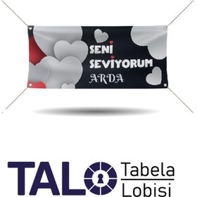 Resim Tabela Lobisi Baskılı Branda - Seni Seviyorum – Özel Günler İçin Dekoratif Afiş - Pankart - Dilital Baskı 